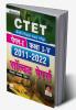 CTET Paper- 1 Class 1- 5 2011- 2022 Solved Papers With Detailed Explanations- Edition 2022