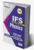 IFS Physics 2001 to 2021 up to date Previous Years Question Papers