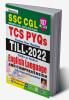 SSC CGL TCS PYQs Till- 2022 Tier 1 & Tier 2 English Language and Comprehension Solved Papers - 107 SETS