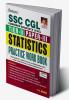 SSC CGL Tier-II Paper-III Statistics Practice Work Book