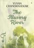 THE ILLUSORY RIVER