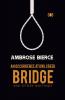 An Occurrence at Owl Creek Bridge And other Writings