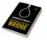 An Occurrence at Owl Creek Bridge And other Writings
