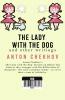 The Lady With The Dog And Other Writings