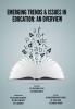 Emerging Trends & issues in Education: An Overview