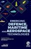 Emerging Defence Maritime and Aerospace Technologies