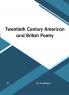 Twentieth Century American and British Poetry