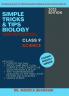Simple Tricks & Tips Biology Class 9