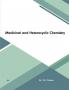 Medicinal and Heterocyclic Chemistry