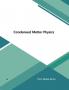 Condensed Matter Physics