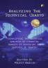Analyzing The Technical Charts: Simplyfying The Technical Analysis Of Financial Markets