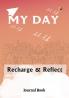 My Day: Recharge & Reflect