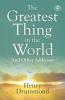 The Greatest Thing in the World: Experience the Enduring Power of Love