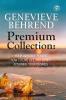 Geneviève Behrend - Premium Collection: Your Invisible Power How to Live Life and Love it Attaining Your Heart's Desire