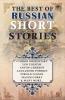 The Best Of Russian Short Stories