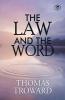 The Law and the Word