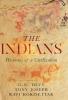 The Indians: Histories of a Civilization