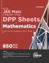 NTA JEE Main Chapter-wise DPP Sheets for Mathematics with 5 Full Syllabus Tests 3rd Edition
