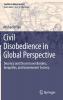 Civil Disobedience in Global Perspective