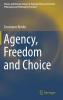 Agency Freedom and Choice