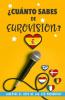 ¿Cuánto sabes de Eurovisión?