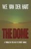 The Dome: A Thriller in the Age of Climate Change: 1