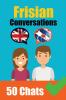 Conversations in Frisian | English and Frisian Conversations Side by Side