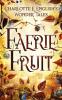 Faerie Fruit: 1 (Wonder Tales)