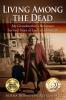 Living among the Dead