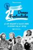 21 donne fantastiche: Le vite influenti di audaci donne di scienza del 20° secolo (libro biografico per ragazzi e adulti): 4 (Empowerment Femminile)