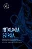 Mitologia Egípcia: Deuses Antigos, Deusas, Divindades E Contos, Lendas E Mitos Fascinantes Do Egito (Portuguese Edition)