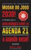 Mudar do Jogo 2030!: A Verdade sobre a Arma Biológica Covid-19 Agenda 21 & A Grande Reset - 2022-2050 - Guerra Civil Americana - China - A Próxima Guerra Mundial?
