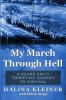 My March Through Hell