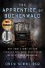 The Apprentice of Buchenwald