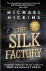 The Silk Factory