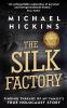 The Silk Factory