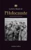 La Brève Histoire De L'Holocauste: La Montée De L'Antisémitisme En Allemagne Nazie, Auschwitz Et Le Génocide D'Hitler Sur Le Peuple Juif Alimenté Par ... De Mémoires Simplifié) (French Edition)