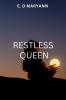RESTLESS QUEEN