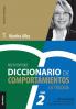Diccionario De Comportamientos. La Trilogía. Vol 2: 1.500 Comportamientos Relacionados Con Las Competencias Más Utilizadas (La Trilogía Martha Alles) (Spanish Edition)