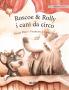 Roscoe & Rolly i cani da circo: Italian Edition of Circus Dogs Roscoe and Rolly