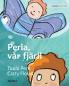 Perla vår fjäril: Swedish Edition of Pearl Our Butterfly: 3