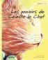 Les pouvoirs de Céleste le Chat: French Edition of The Healer Cat