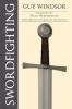 Swordfighting for Writers Game Designers and Martial Artists