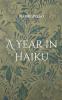 A Year in Haiku