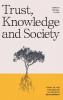 Trust Knowledge and Society