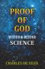 Proof Of God Within And Beyond Science