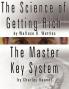 The Science of Getting Rich by Wallace D. Wattles  AND  The Master Key System by Charles Haanel