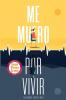 Me muero por vivir: Una novela sobre el amor los viajes y la enfermedad