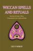Wiccan  Spells and  Rituals