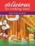 It's Cooking Time: Adult Coloring Book